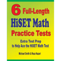 6 Full-Length HiSET Math Practice Tests: Extra Test Prep to Help Ace the HiSET Math Test - Paperback