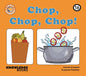 Chop, Chop, Chop!: Book 16 - Paperback