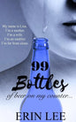99 Bottles: Diary of an Alcoholic's Wife - Paperback