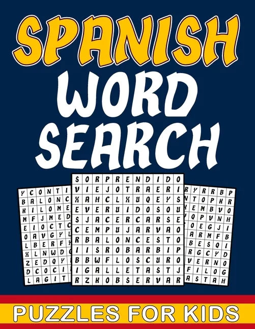 Spanish Word Search For Kids: Spanish word search puzzles book for kids Ages 8-10 with answers - fun gift for children who love to learn Spanish wit - Paperback