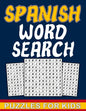Spanish Word Search For Kids: Spanish word search puzzles book for kids Ages 8-10 with answers - fun gift for children who love to learn Spanish wit - Paperback