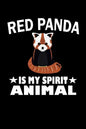 Red Panda Is My Spirit Animal: Animal Nature Collection - Paperback