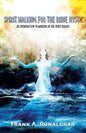 Spirit Walking for the Rune Mystic: An Introduction to Working in the Spirit Realms - Paperback