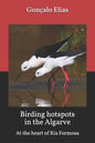Birding hotspots in the Algarve: At the heart of Ria Formosa - Paperback