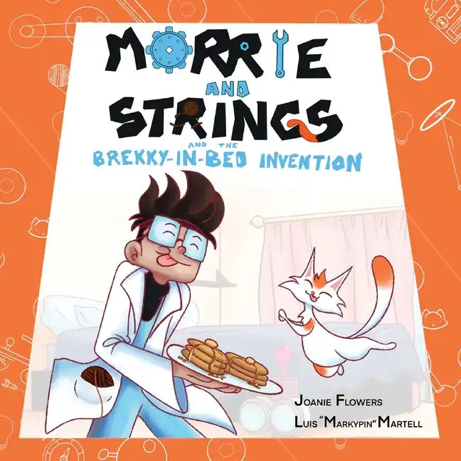 Morrie and Strings and the Brekky-in-Bed Invention - Paperback