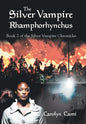 The Silver Vampire- Rhamphorhynchus: Book 2 of the Silver Vampire Chronicles - Hardcover