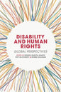 Disability and Human Rights: Global Perspectives - Paperback