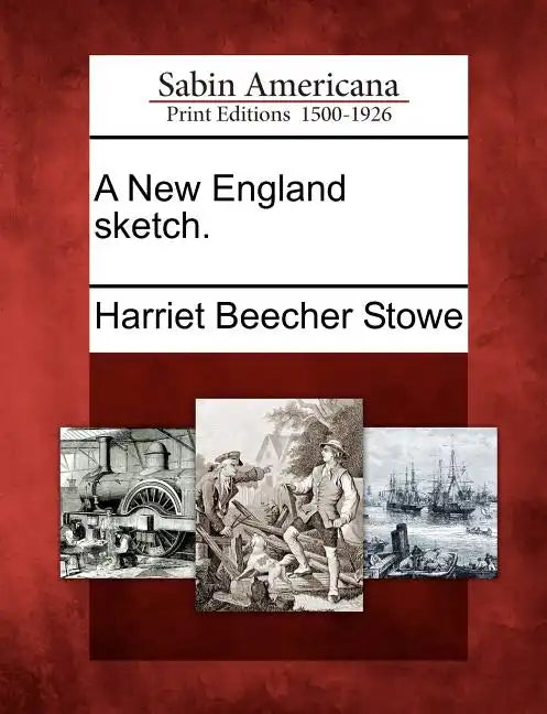 A New England Sketch. - Paperback