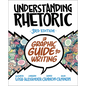 Understanding Rhetoric: A Graphic Guide to Writing - Paperback