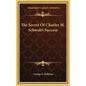 The Secret Of Charles M. Schwab's Success - Hardcover