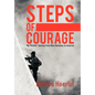 Steps of Courage: My Parents' Journey from Nazi Germany to America - Hardcover