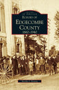 Echoes of Edgecombe County: 1860-1940 - Hardcover