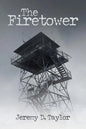 The Firetower - Paperback