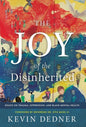 The Joy of the Disinherited: Essays on Trauma, Oppression, and Black Mental Health - Hardcover