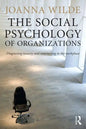 The Social Psychology of Organizations: Diagnosing Toxicity and Intervening in the Workplace - Paperback
