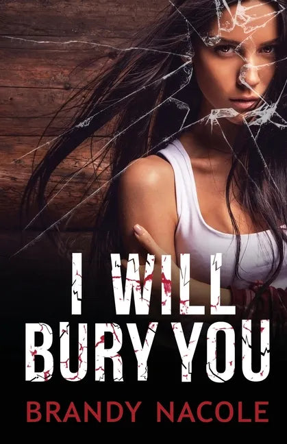 I Will Bury You - Paperback