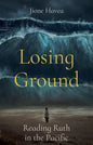 Losing Ground - Hardcover