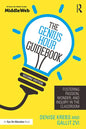 The Genius Hour Guidebook: Fostering Passion, Wonder, and Inquiry in the Classroom - Paperback