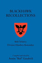 Blackhawk Recollections: 86th Infantry Division Members Remember - Paperback