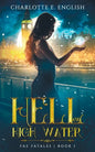 Hell and High Water - Paperback