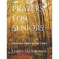 Prayers For Seniors: From Your Heart to God's Ears - Paperback