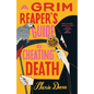 A Grim Reaper's Guide to Cheating Death - Paperback