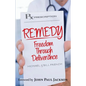 Remedy: Freedom Through Deliverance - Paperback