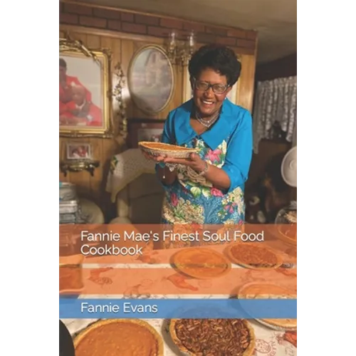 Fannie Mae's Finest Soul Food Cookbook - Paperback