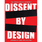 Dissent by Design - Paperback