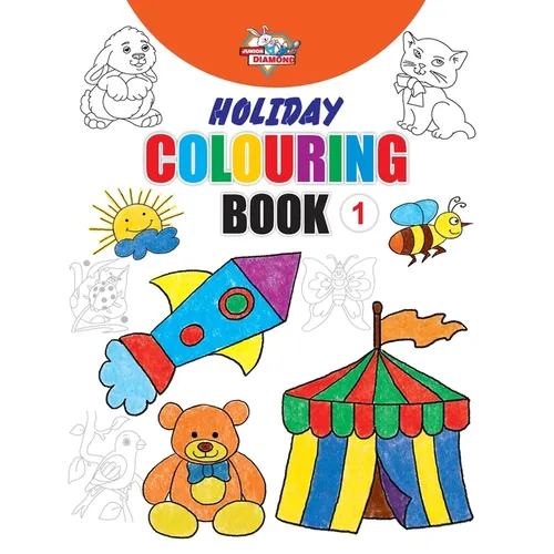Holiday Colouring Book 1 for 3 to 7 Year Old Kids Crayon and Pencil Coloring for Nursery, Preschool and Primary Children - Paperback