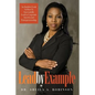 Lead by Example: An Insiders Look at How to Successfully Lead in Corporate America and Entrepreneurship - Paperback