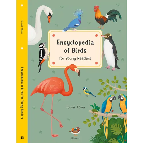 Encyclopedia of Birds for Young Readers: For Young Readers - Hardcover
