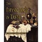 The Physiology of Taste - Paperback