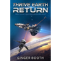 Thrive Earth Return - Paperback