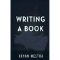 Writing A Book - Paperback