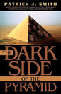 The Dark Side of the Pyramid - Paperback