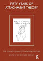 Fifty Years of Attachment Theory - Paperback