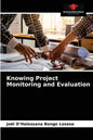 Knowing Project Monitoring and Evaluation - Paperback