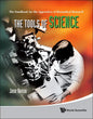 The Tools of Science: The Handbook for the Apprentice of Biomedical Research - Hardcover