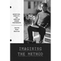 Imagining the Method: Reception, Identity, and American Screen Performance - Hardcover