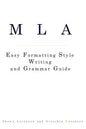 MLA Easy Formatting Style Writing and Grammar Guide - Paperback