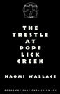 The Trestle At Pope Lick Creek - Paperback