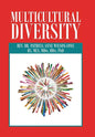 Multicultural Diversity: Opening Our Hearts - Hardcover
