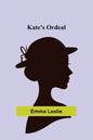 Kate's Ordeal - Paperback