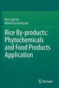 Rice By-Products: Phytochemicals and Food Products Application - Paperback