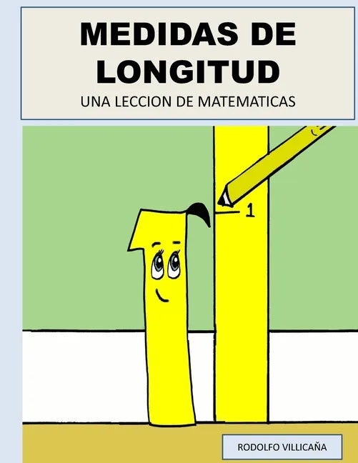 Medidas de Longitud: Una Leccion de Matematicas - Paperback
