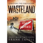 Surviving The Evacuation Book 2: Wasteland - Paperback