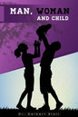 Man, Woman and Child - Paperback