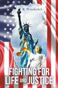 Fighting for Life and Justice - Paperback