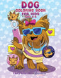 Dog Coloring Book for Kids Ages 4-8: Cute and Adorable Cartoon Dogs and Puppies - Paperback